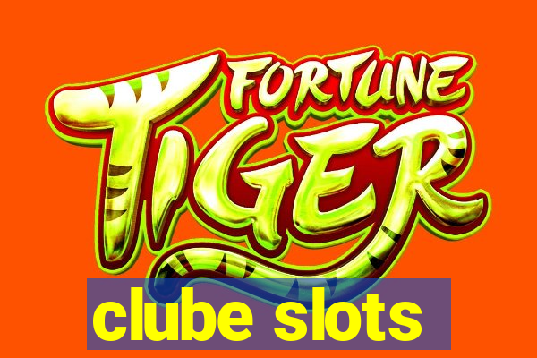 clube slots